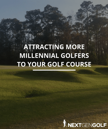 Attracting more millennials to your golf course