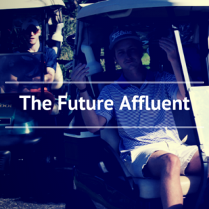 The future affluent